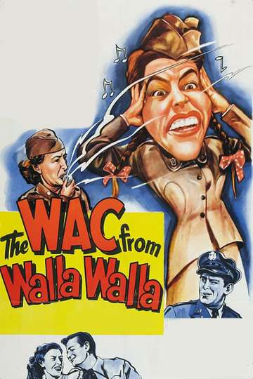The WAC From Walla Walla Poster