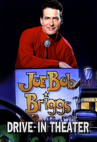 Joe Bob's Drive-In Theater Poster