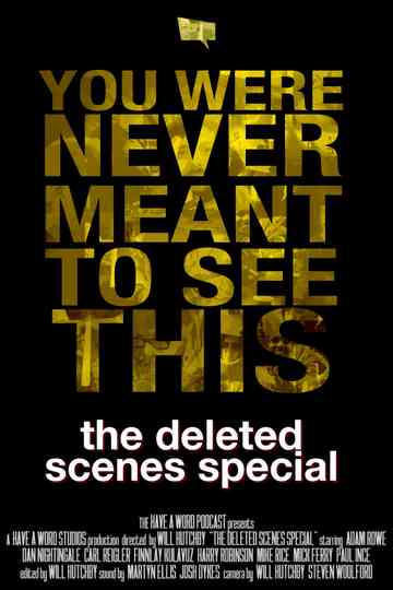 Have A Word: The Deleted Scenes Special Poster