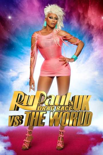 Where to Watch RuPaul's Drag Race UK vs The World | Moviefone - Drag Race Uk Vs The World Watch Online