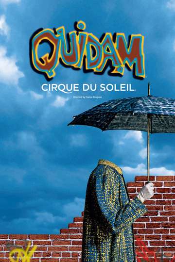 Cirque du Soleil Quidam Poster