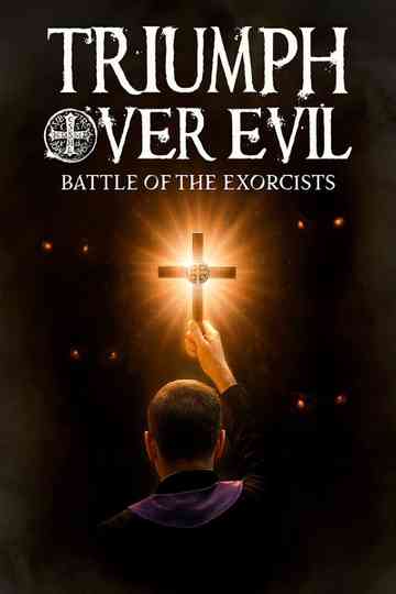 Triumph Over Evil: Battle of the Exorcists
