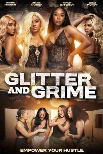Glitter and Grime Poster