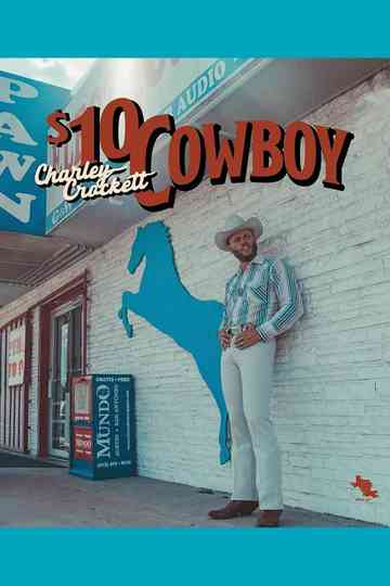 Charley Crockett: $10 Dollar Cowboy Poster