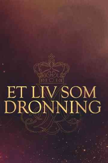 Et liv som dronning Poster