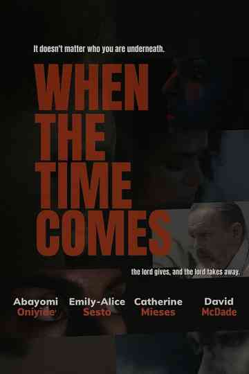When The Time Comes Poster