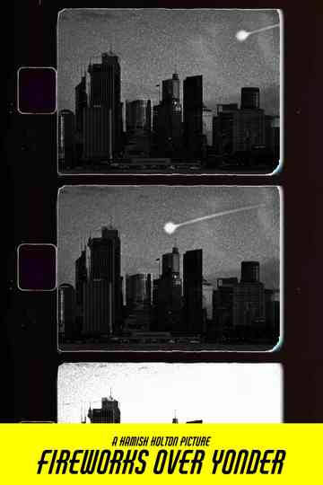 Fireworks Over Yonder Poster