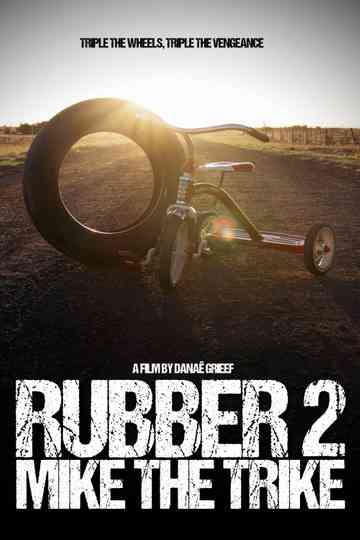 Rubber 2:  Mike the Trike Poster