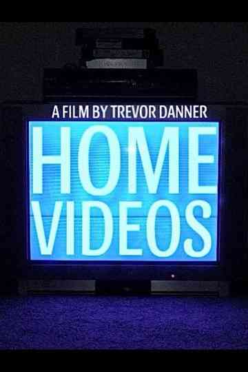 Home Videos