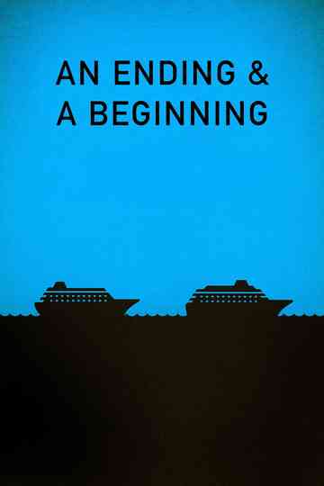 An Ending And A Beginning Poster