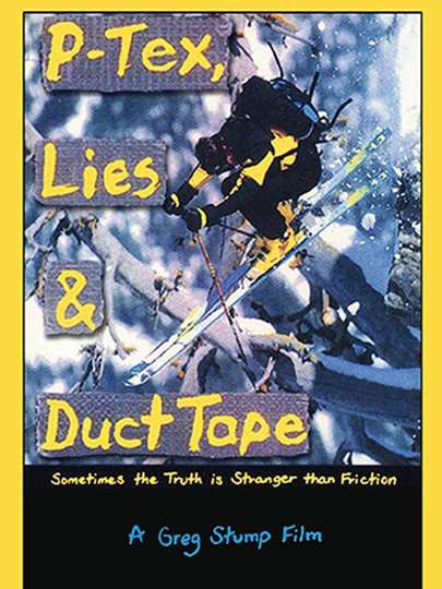 P-Tex, Lies & Duct Tape Poster
