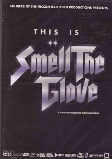 Smell the Glove Poster