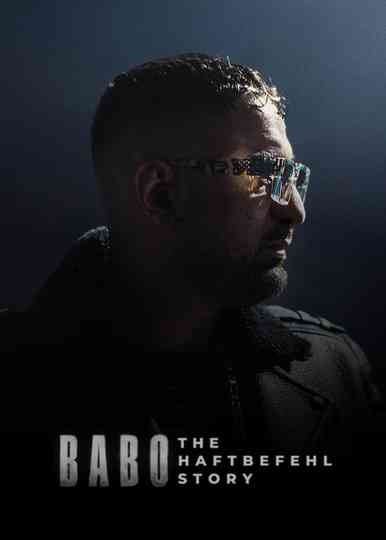 Babo: The Haftbefehl Story Poster