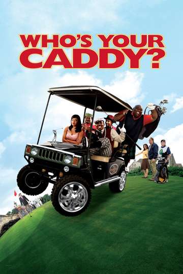 Whos Your Caddy Poster