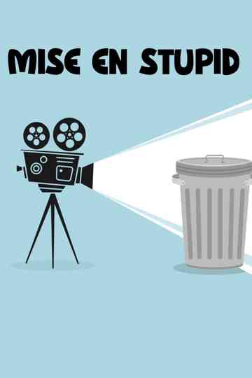 Mise En Stupid Poster