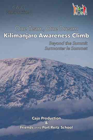 One Team One Dream - Kilimanjaro Awareness Climb Poster