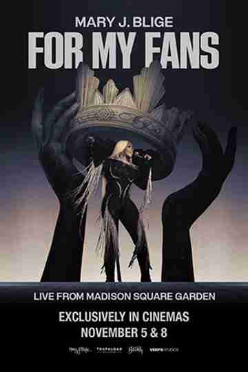 Mary J. Blige: For My Fans Poster