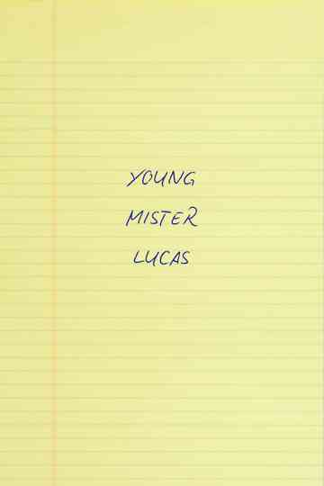 Young Mr. Lucas Poster