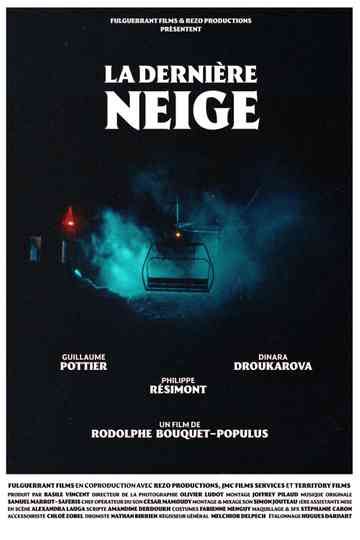 La Dernière Neige Poster