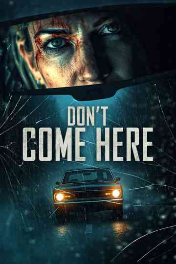 Don't Come Here Poster