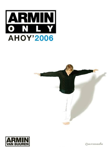 Armin Only Ahoy 2006