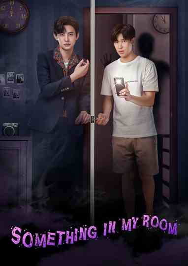 Something in My Room poster