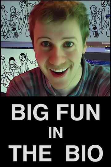 BIG FUN in the BIO Poster