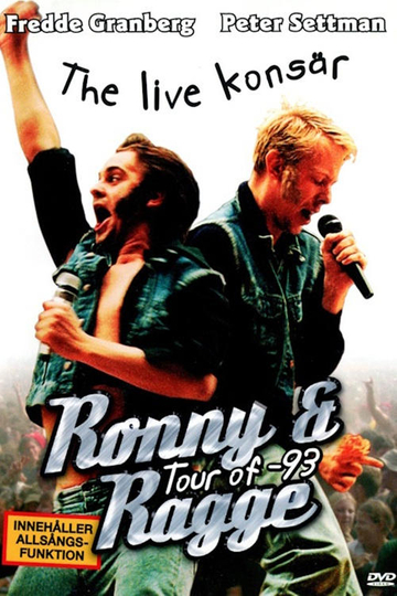 Ronny & Ragge - The Live konsär