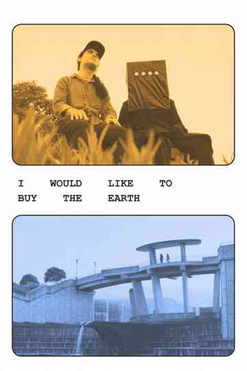 I WOULD LIKE TO BUY THE EARTH Poster