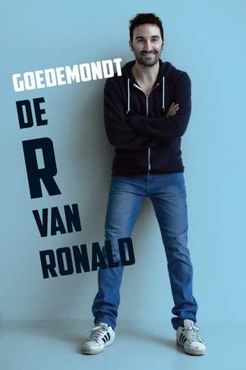 Ronald Goedemondt De R van Ronald