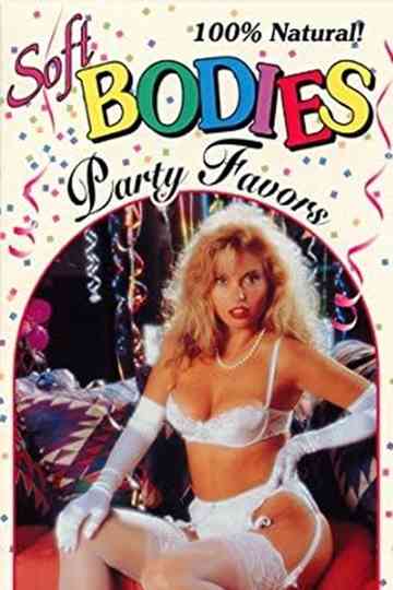 Soft Bodies: Party Favors poster