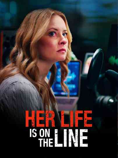 Her Life Is on the Line Poster