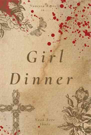 Girl Dinner