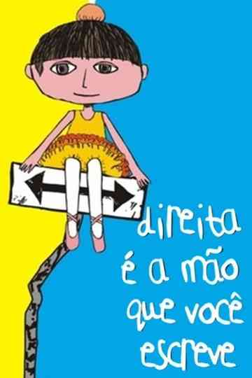 Direita é a Mão que Você Escreve Poster