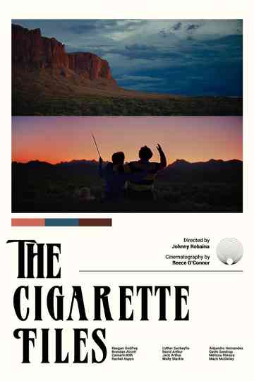 The Cigarette Files Poster