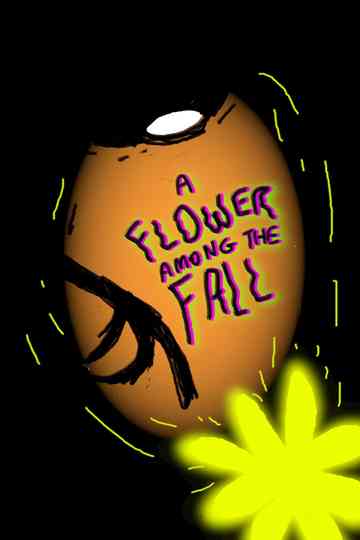 A Flower Among the Fall Poster