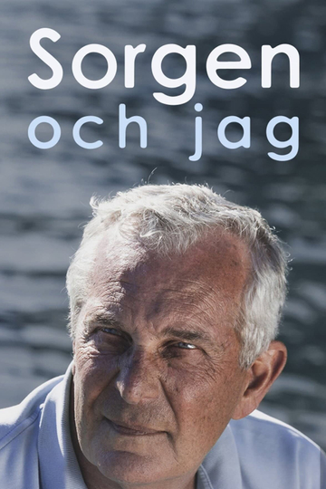 Sorgen och jag