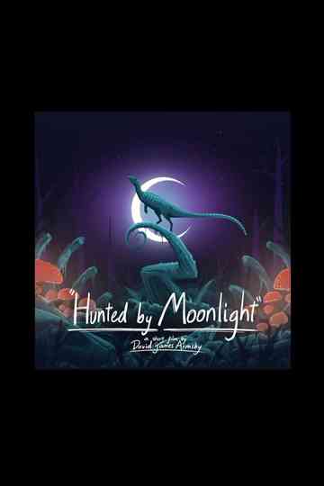 Hunted by Moonlight