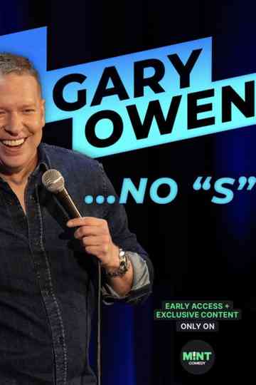 Gary Owen: No S Poster