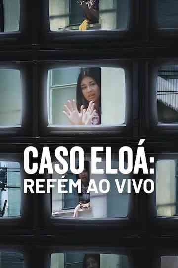 Eloá the Hostage: Live on TV Poster