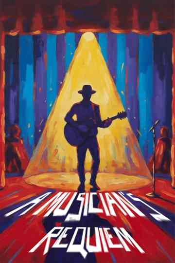 A Musician's Requiem Poster