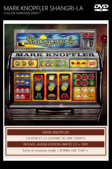 Mark Knopfler - Shangri-La - DVD-Audio