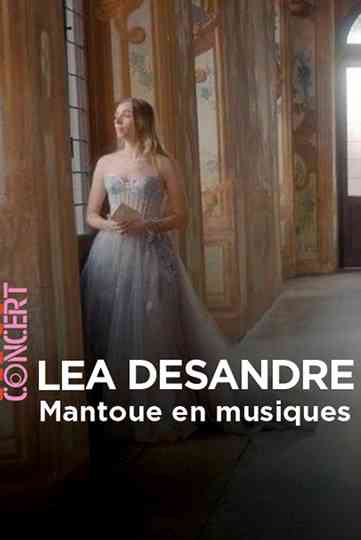 Mantoue en musiques Avec Lea Desandre Poster