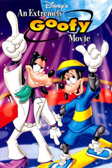 An Extremely Goofy Movie Poster