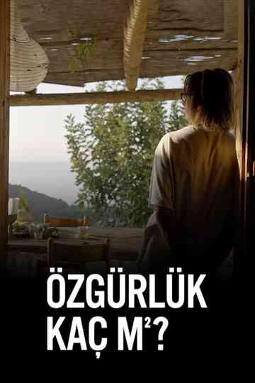 Özgürlük Kaç m²? poster