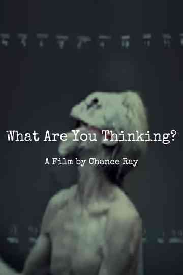 What Are You Thinking?