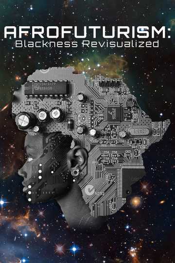 Afrofuturism: Blackness Revisualized