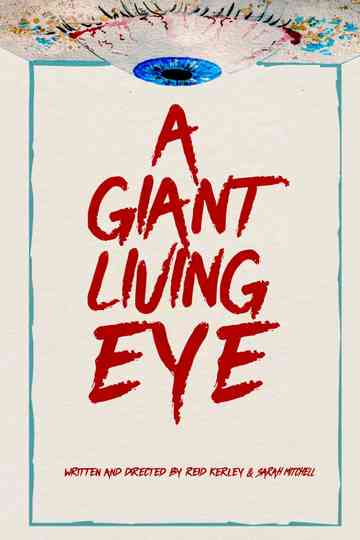 A Giant Living Eye Poster