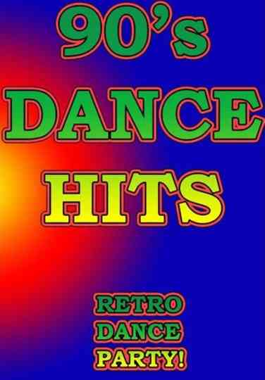 Dance Hits 90's - Retro Dance Party (2010-2012) - Disc 5 Poster