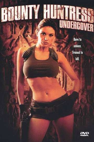 Bounty Huntress Undercover Poster